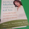 Medical Myths That Can Kill You