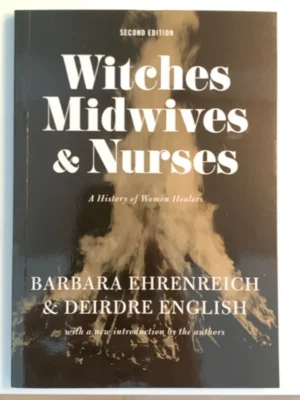 Witches, Midwives, and Nurses (Second Edition)