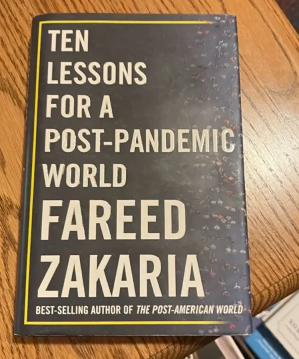 Ten Lessons For A Post-Pandemic World