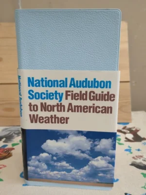 National Audubon Society Field Guide to Weather