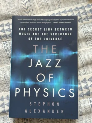 The Jazz of Physics