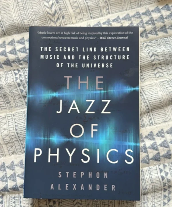 The Jazz Of Physics