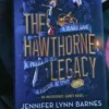 The Hawthorne Legacy *signed Barnes & Noble exclusive edition