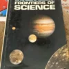 On the Brink of Tomorrow: Frontiers of Science