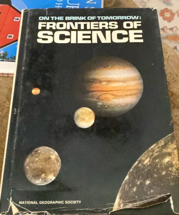 On The Brink Of Tomorrow: Frontiers Of Science