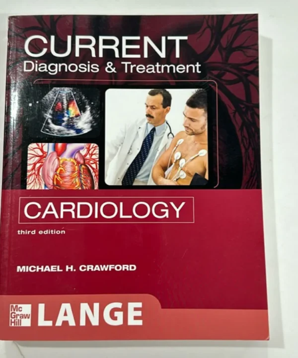 Current Diagnosis And Treatment In Cardiology, Third Edition