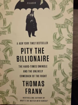Pity the Billionaire