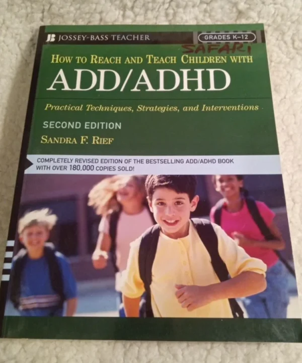 How To Reach And Teach Children With Add/Adhd