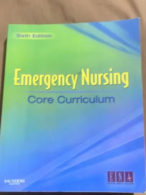 Emergency Nursing Core Curriculum