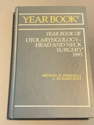 The Year Book of Otolaryngology, 1993