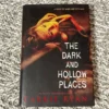 The Dark and Hollow Places