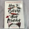 How to Survive Your Murder