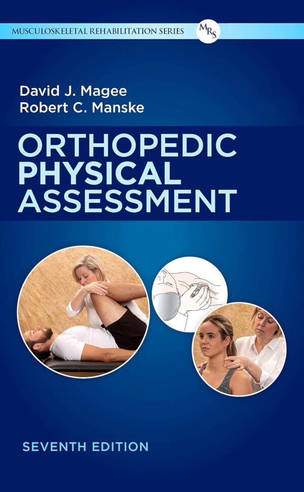 Orthopedic Physical Assessment 7Th Edition