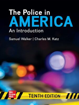 The Police in America: An Introduction 10th Edition