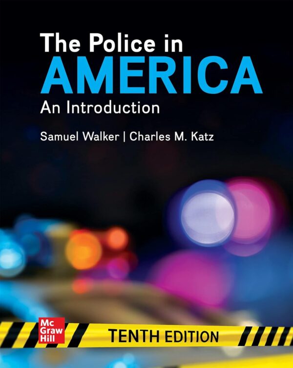The Police In America: An Introduction 10Th Edition