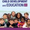 Child Development and Education, 8th Edition: An Active Learning Approach