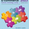 E-commerce: Business, Technology, and Society (17th Edition)