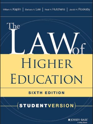 The Law of Higher Education 6th Edition Student Version