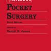 Pocket Surgery: A Guide to the Essentials for the General Surgeon by Daniel B. Jones