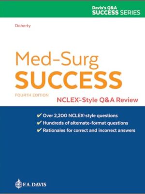 Master the NCLEX-RN Exam: Medical-Surgical Nursing Review with 2,000 Practice Questions and Rationales