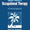 Applied Theories in Occupational Therapy: A Practical Approach by Marilyn B. Cole