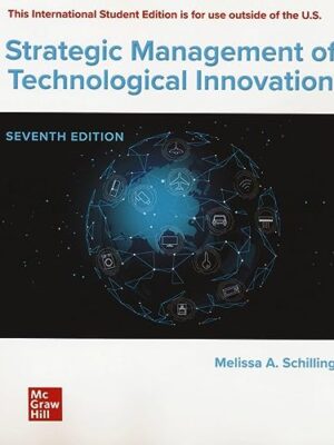 Strategic Management of Technological Innovation, 7th Edition