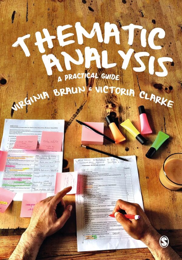 Thematic Analysis: A Practical Guide 1St Edition