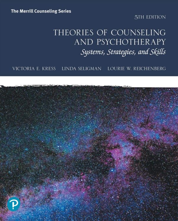 Theories Of Counseling And Psychotherapy: Systems, Strategies, And Skills 5Th Edition