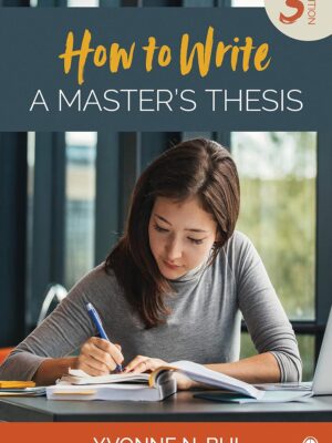 How to Write a Master's Thesis 3rd Edition