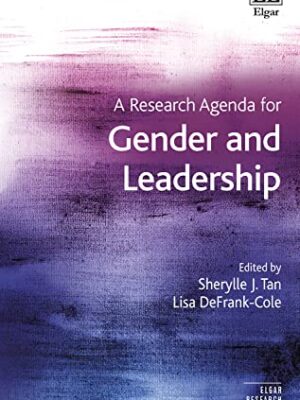 Women and Leadership: A Research Agenda for the Future
