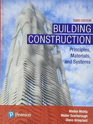 Building Construction Principles, Materials, & Systems 3rd Edition
