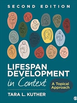 Lifespan Development in Context A Topical Approach 2nd Edition