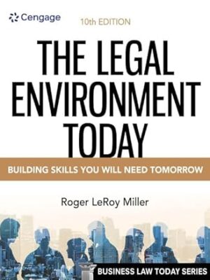 The Legal Environment Today 10th Edition