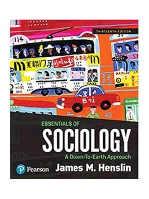 Essentials of Sociology A Down-to-Earth Approach 13th Edition