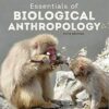 Essentials of Biological Anthropology 5th Edition