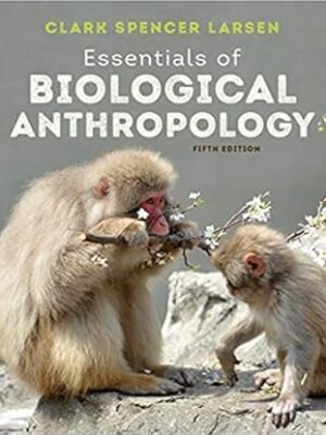 Essentials of Biological Anthropology 5th Edition