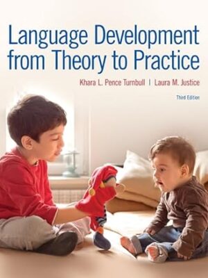 Language Development From Theory to Practice 3rd Edition