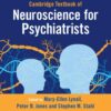 Cambridge Textbook of Neuroscience for Psychiatrists by Mary-Ellen Lynall