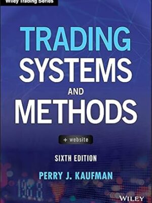 Trading Systems and Methods 6th Edition