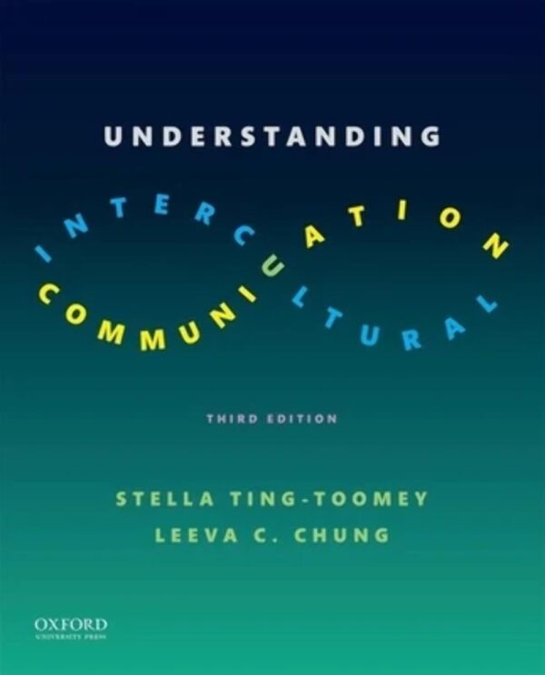 Understanding Intercultural Communication 3Rd Edition