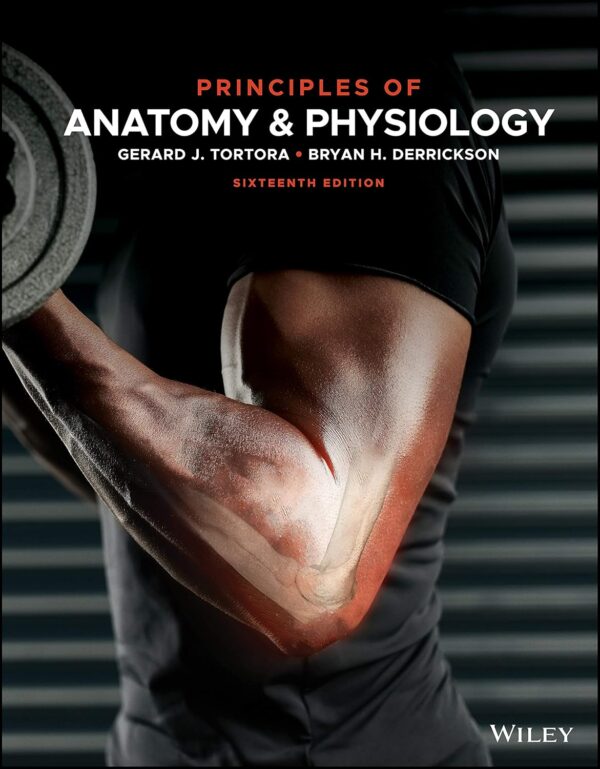Principles Of Anatomy And Physiology 16Th Edition