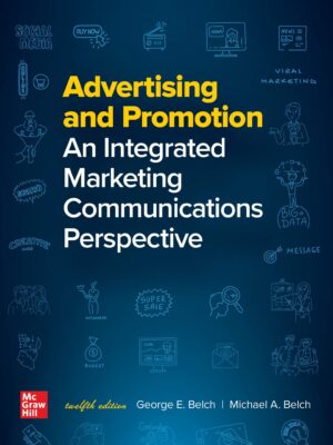 Advertising and Promotion: A Comprehensive Guide 12th
