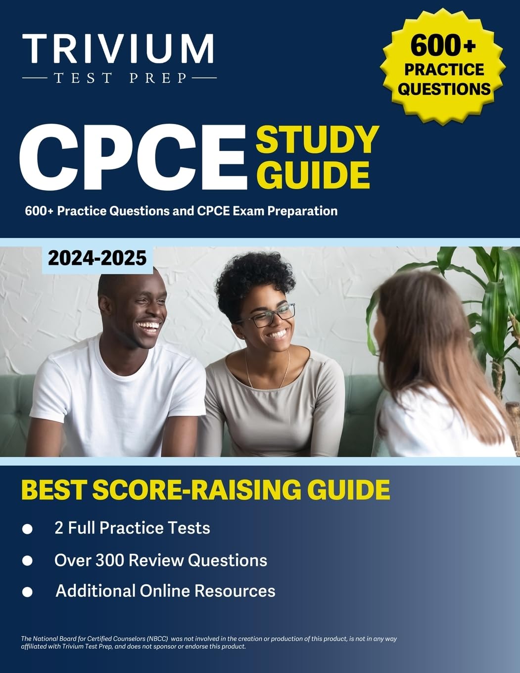 CPCE Study Guide 2024-2025: 600 Practice Questions for the CPCE Exam