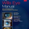 The Wills Eye Manual: Office and Emergency Diagnosis and Treatment of Eye Disease, 8th Edition