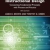 The Essentials of Instructional Design: Connecting Fundamental Principles with Process and Practice 5th Edition