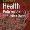Health Policymaking in the United States