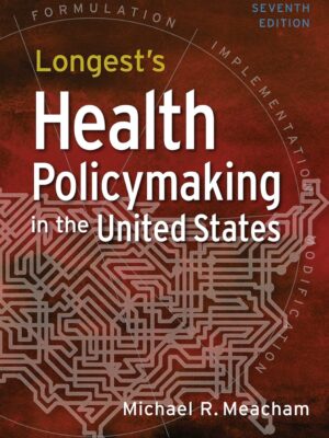 Health Policymaking in the United States