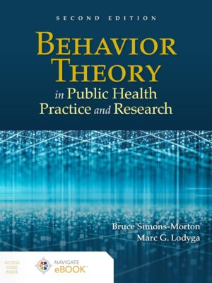 Behavior Theory in Public Health: Principles and Applications.