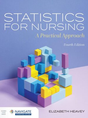 Mastering Nursing Research, Statistics & EBP: A Practical Guide for Success