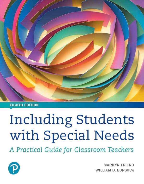 Including Students With Special Needs: A Practical Guide For Classroom Teachers 8Th Edition